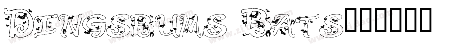 Dingsbums Bats字体转换